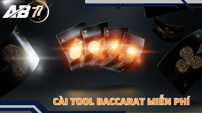 Bạn biết gì về tool hack Baccarat